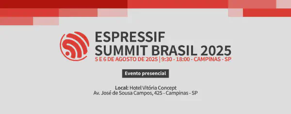 Espressif Summit Brazil 2025