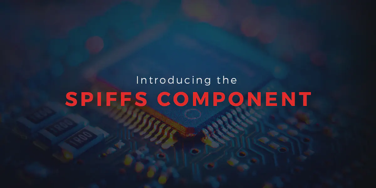 Featured image for Introducing the SPIFFS component