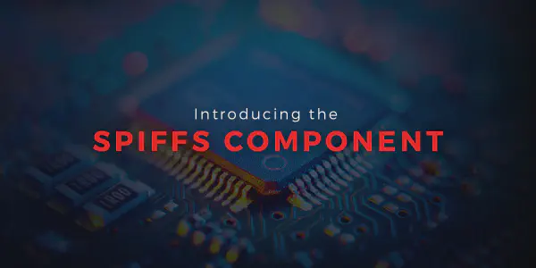 Introducing the SPIFFS component