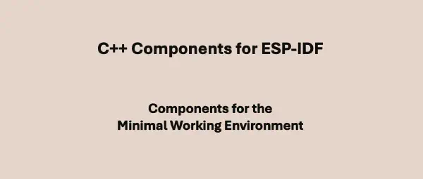 C++ Components for ESP-IDF