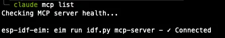 Claude Code MCP list showing the esp-idf-eim server connected