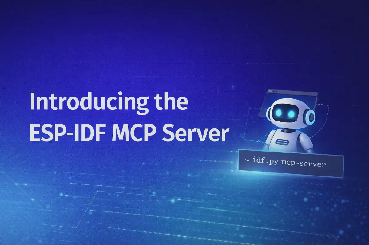 Featured image for ESP-IDF Tools Local MCP Server: Build, Flash, and Manage Projects from Your AI Assistant
